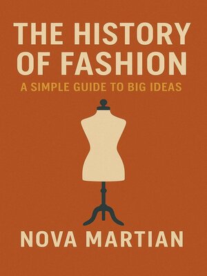 cover image of The History of Fashion